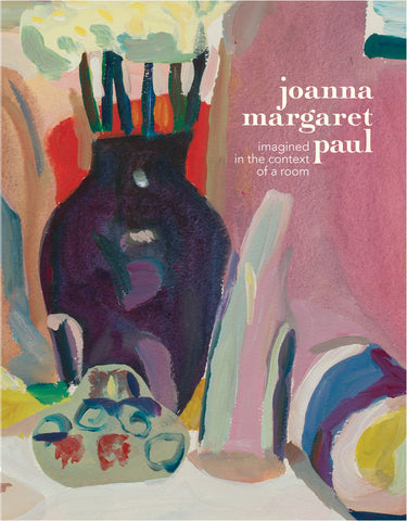 Joanna Margaret Paul: Imagined in the context of a room